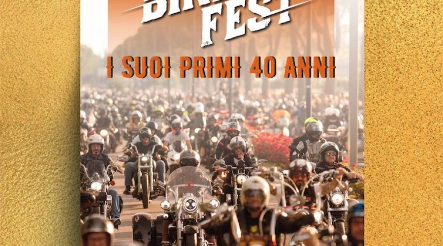 40 ANNI DI BIKER FEST – Il libro che tutti aspettavano!