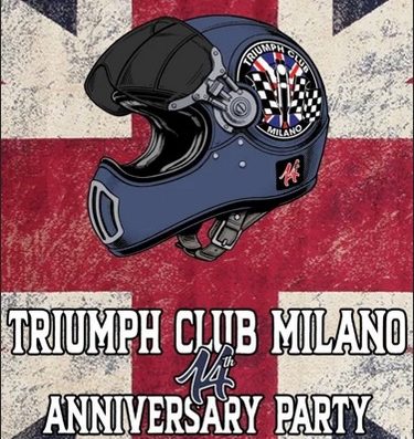 TRIUMPH CLUB MILANO – 14th ANNIVERSARY PARTY