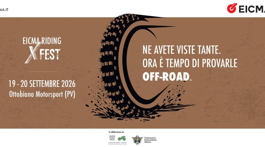 EICMA RIDING X FEST, È PARTITO IL COUNTDOWN: A OTTOBIANO L’OFF-ROAD SI PROVA, SI INCONTRA E SI VIVE
