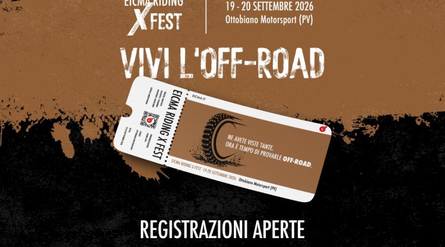 EICMA RIDING X FEST: APERTE LE REGISTRAZIONI GRATUITE. NUOVA LOCATION ALL’OTTOBIANO MOTORSPORT